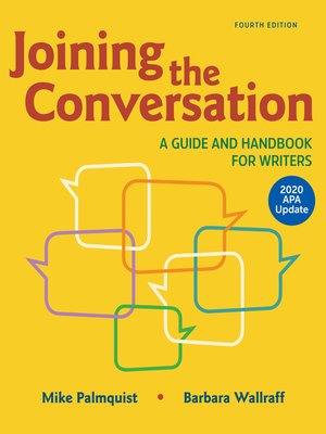 cover image of Joining the Conversation: A Guide and Handbook for Writers with 2020 APA Update